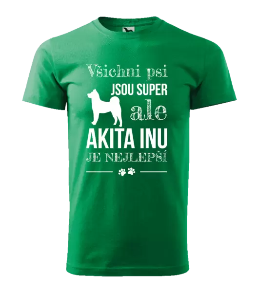 Pánské tričko Akita Inu je nejlepší
