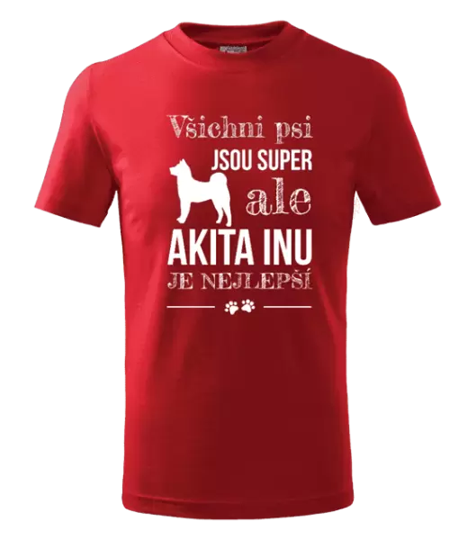 Dětské tričko Akita Inu je nejlepší