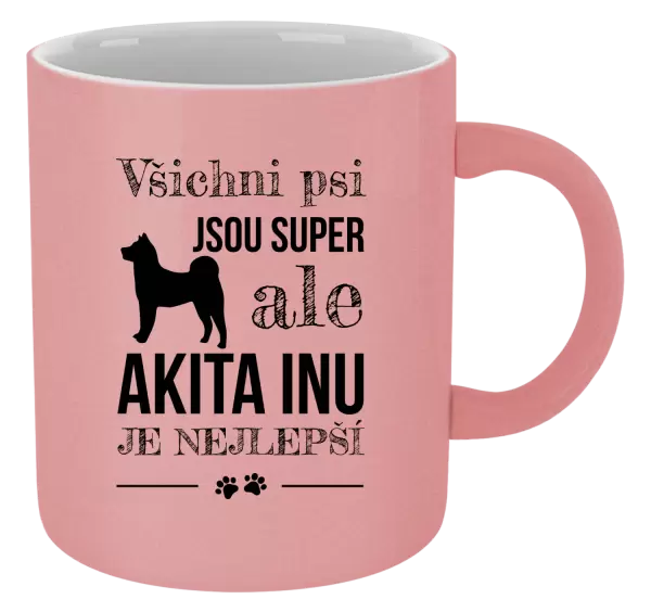 Metalický hrnek Akita Inu je nejlepší