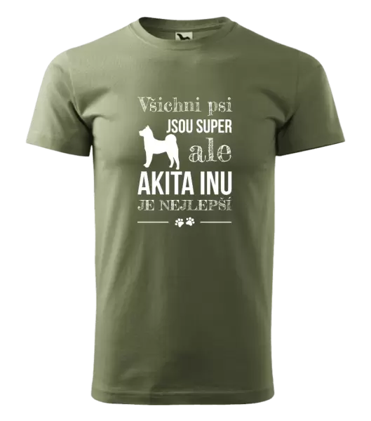 Pánské tričko Akita Inu je nejlepší