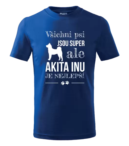 Dětské tričko Akita Inu je nejlepší
