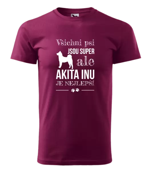 Pánské tričko Akita Inu je nejlepší