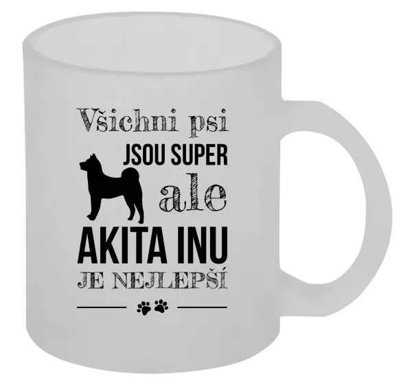 Hrnek Akita Inu je nejlepší