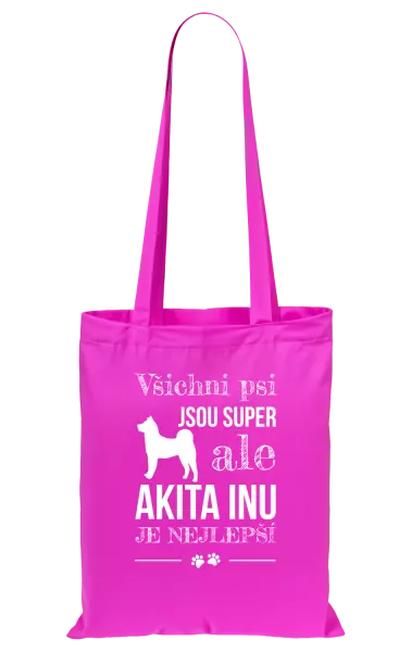 Látková taška Akita Inu je nejlepší
