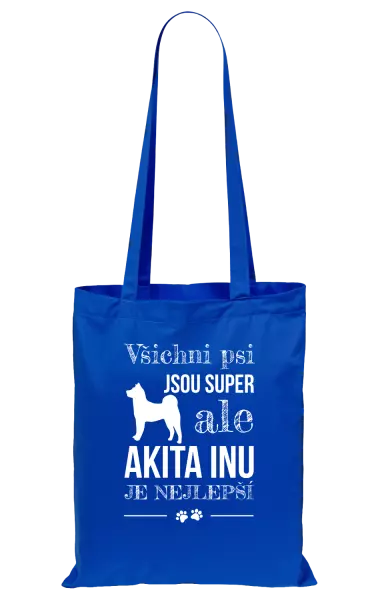 Látková taška Akita Inu je nejlepší
