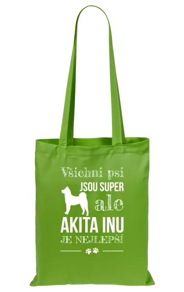 Látková taška Akita Inu je nejlepší