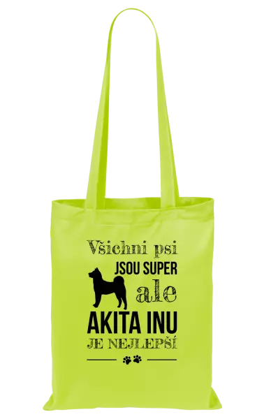 Látková taška Akita Inu je nejlepší