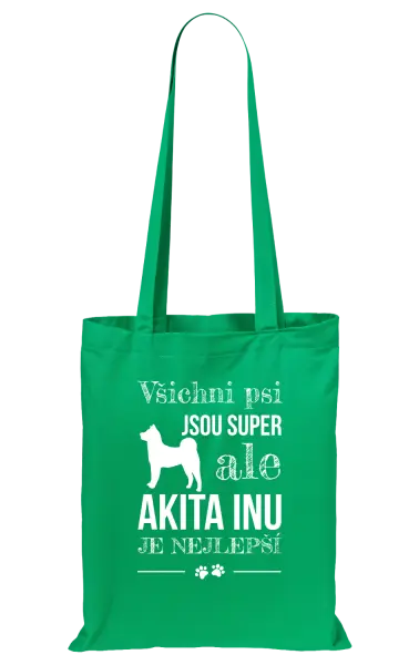 Látková taška Akita Inu je nejlepší
