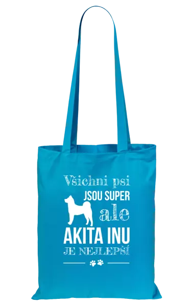 Látková taška Akita Inu je nejlepší