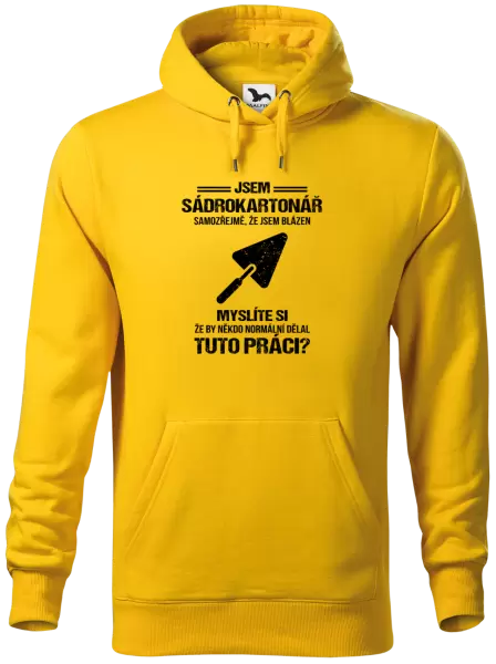 Pánská mikina Samozřejmě, že jsem blázen - sádrokartonář