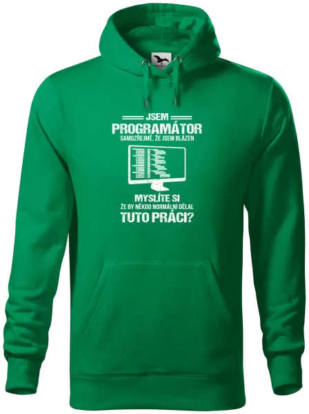 Pánská mikina Samozřejmě, že jsem blázen - programátor