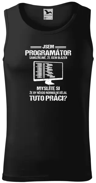 Pánské tílko Samozřejmě, že jsem blázen - programátor