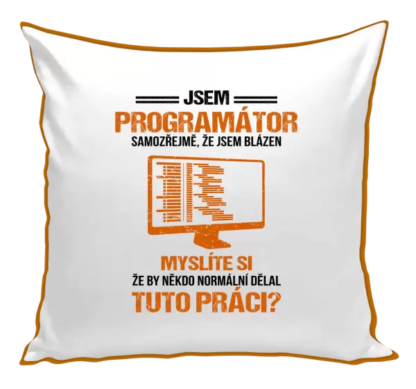 Polštář Samozřejmě, že jsem blázen - programátor
