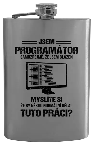 Placatka Samozřejmě, že jsem blázen - programátor