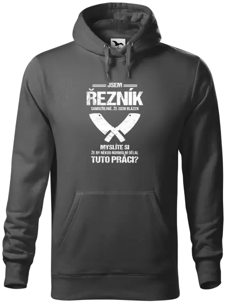 Pánská mikina Samozřejmě, že jsem blázen - řezník