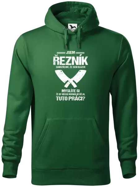 Pánská mikina Samozřejmě, že jsem blázen - řezník