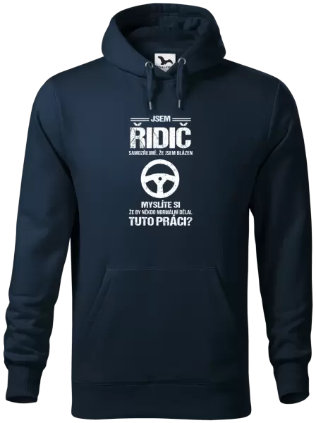 Pánská mikina Samozřejmě, že jsem blázen - řidič