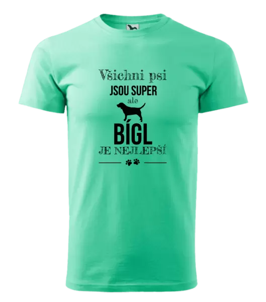 Pánské tričko Bígl je nejlepší
