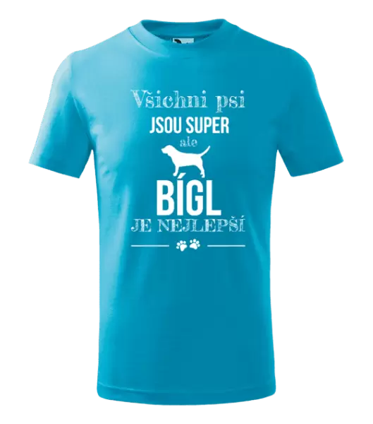 Dětské tričko Bígl je nejlepší