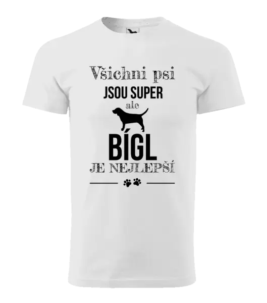 Pánské tričko Bígl je nejlepší