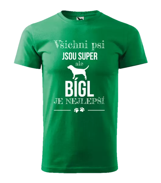 Pánské tričko Bígl je nejlepší