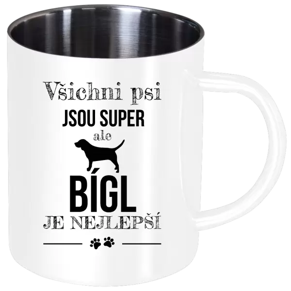 Nerezový hrnek Bígl je nejlepší