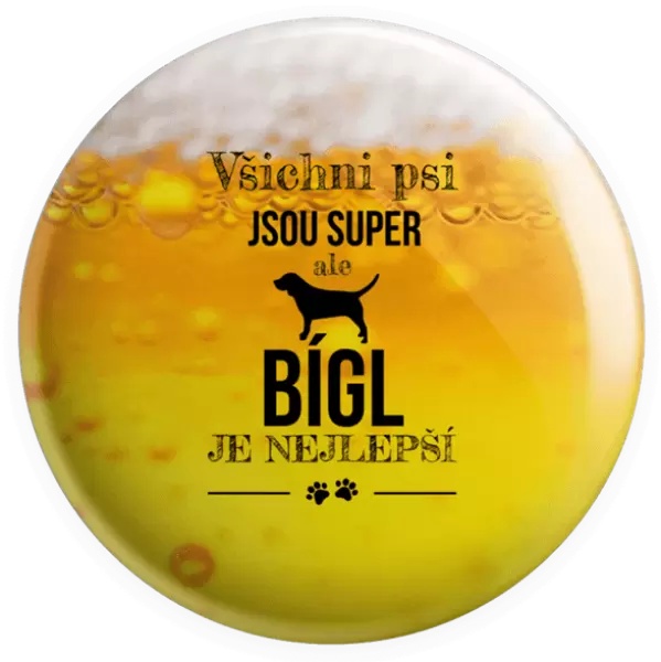Placka Bígl je nejlepší