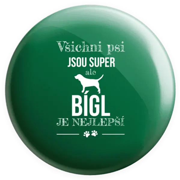 Placka Bígl je nejlepší