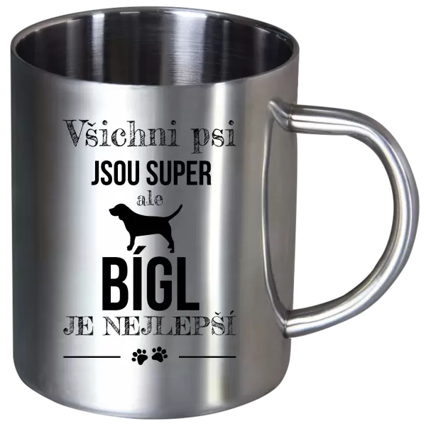 Nerezový hrnek Bígl je nejlepší