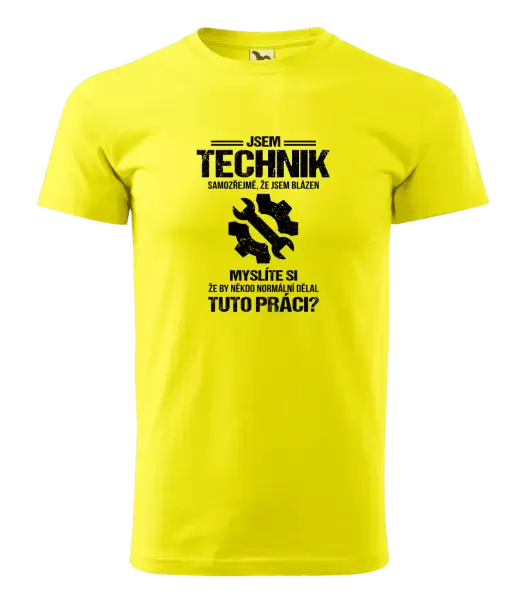 Pánské tričko Samozřejmě, že jsem blázen - technik