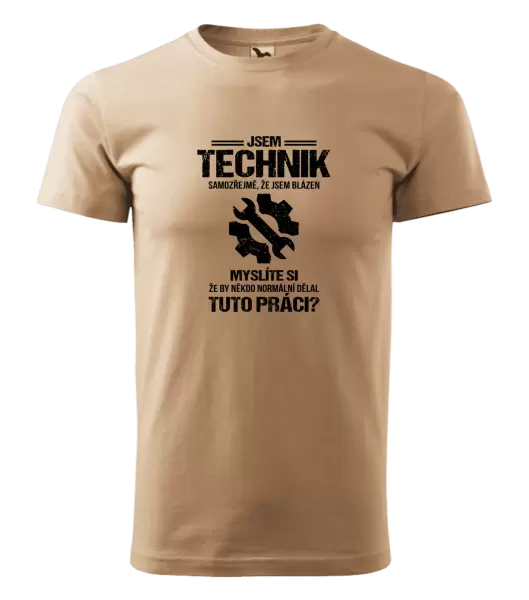Pánské tričko Samozřejmě, že jsem blázen - technik