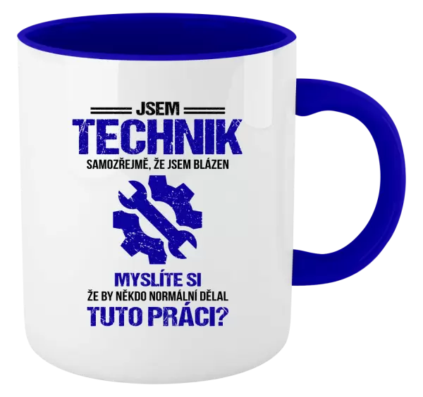 Hrnek Samozřejmě, že jsem blázen - technik
