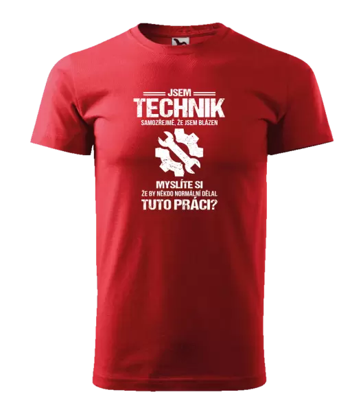 Pánské tričko Samozřejmě, že jsem blázen - technik
