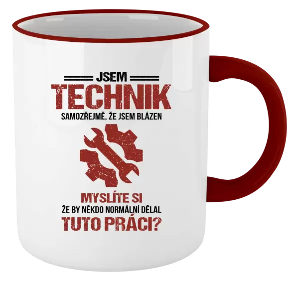 Hrnek Samozřejmě, že jsem blázen - technik