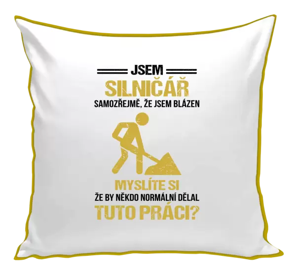 Polštář Samozřejmě, že jsem blázen - silničář