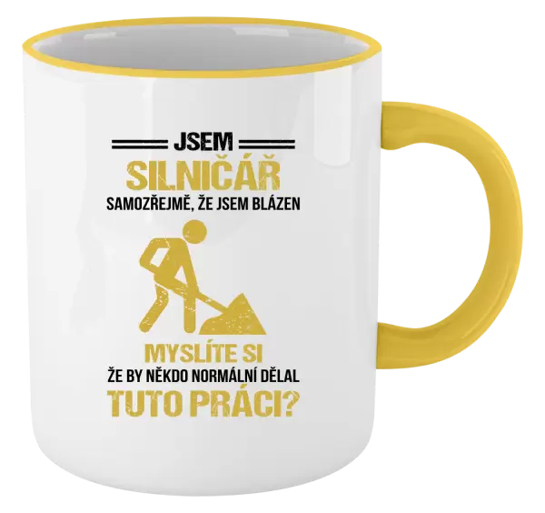 Hrnek Samozřejmě, že jsem blázen - silničář