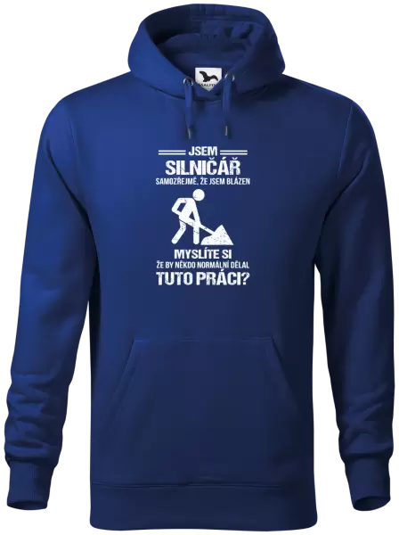 Pánská mikina Samozřejmě, že jsem blázen - silničář