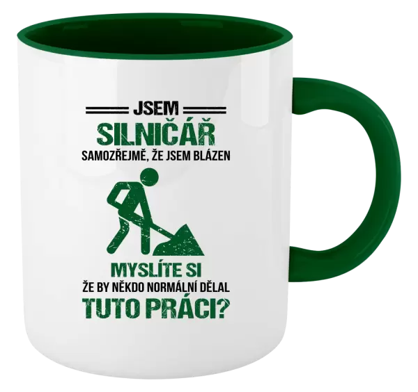 Hrnek Samozřejmě, že jsem blázen - silničář