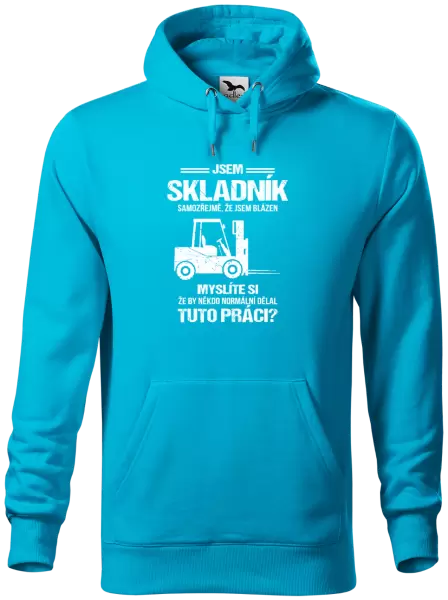 Pánská mikina Samozřejmě, že jsem blázen - skladník