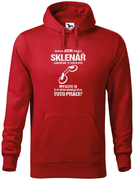 Pánská mikina Samozřejmě, že jsem blázen - sklenář