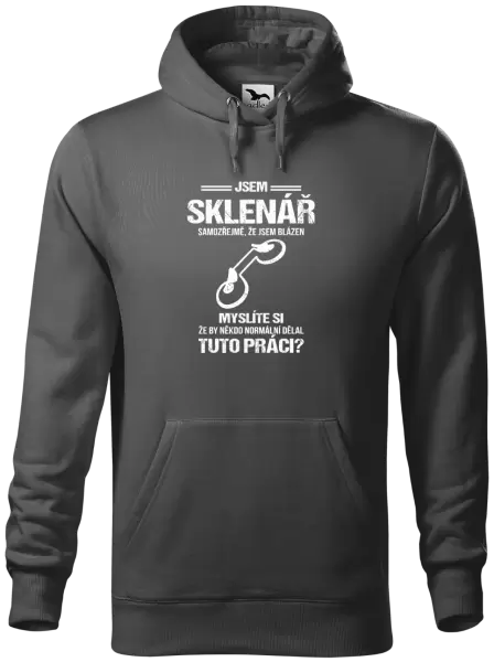Pánská mikina Samozřejmě, že jsem blázen - sklenář