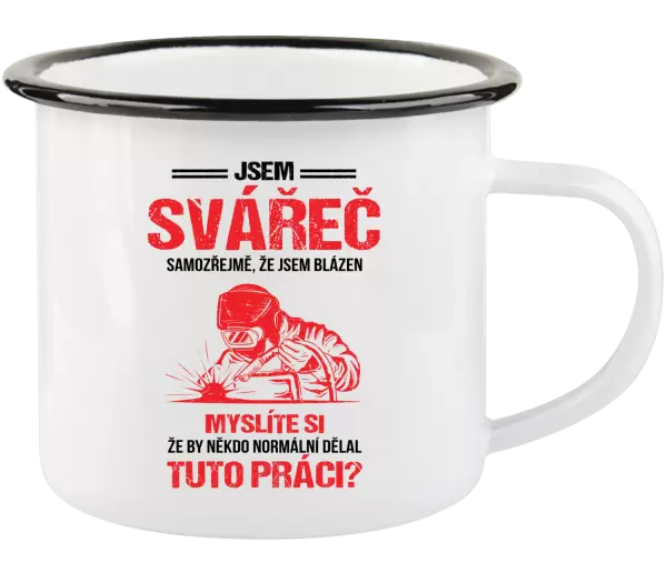 Plecháček Samozřejmě, že jsem blázen - svářeč