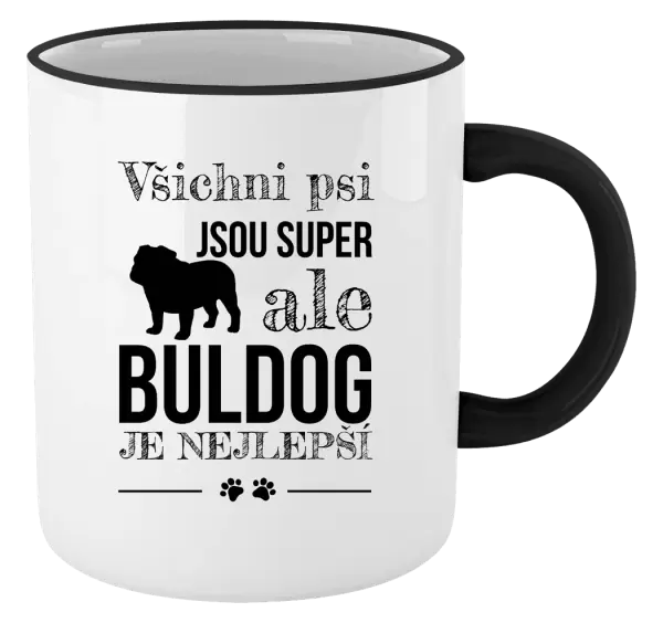 Hrnek Buldog je nejlepší