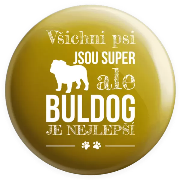 Placka Buldog je nejlepší