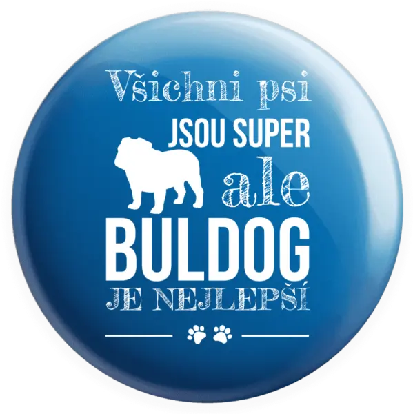Placka Buldog je nejlepší