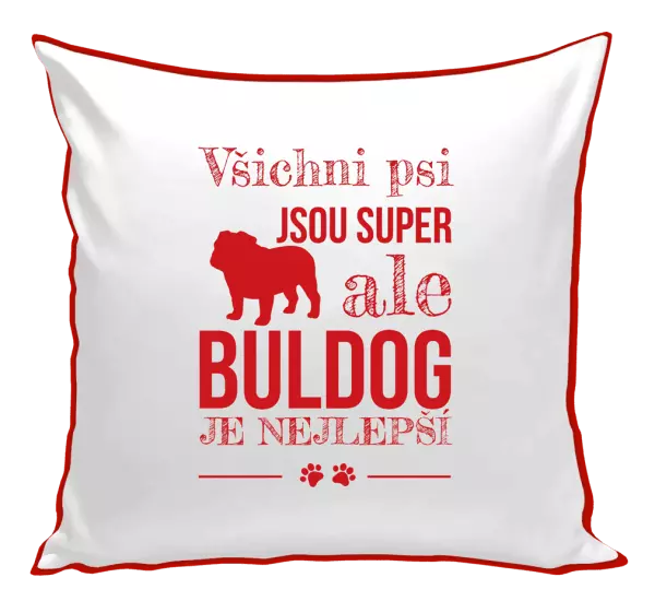 Polštář Buldog je nejlepší
