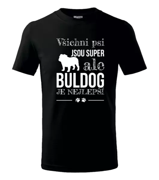 Dětské tričko Buldog je nejlepší