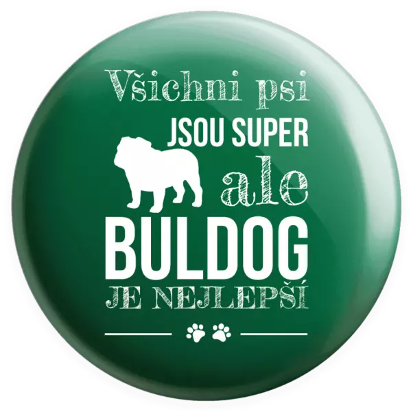 Placka Buldog je nejlepší