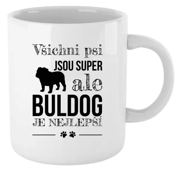 Hrnek Buldog je nejlepší
