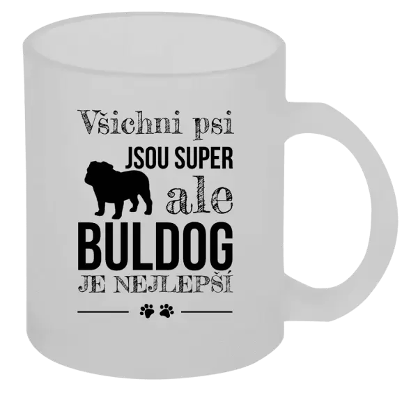 Hrnek Buldog je nejlepší